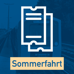 Fahrkarte für die Sommerfahrt 2026